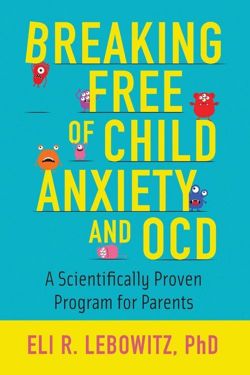 Produktbild: Breaking Free Of Child Anxiety And Ocd