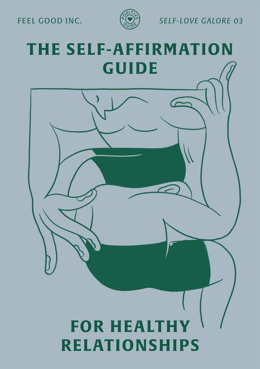 Produktbild: The Self-Affirmation Guide for Healthy Relationships (SELF-LOVE GALORE, #3)
