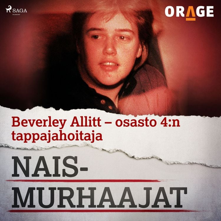 Produktbild: Beverley Allitt &ndash; osasto 4:n tappajahoitaja