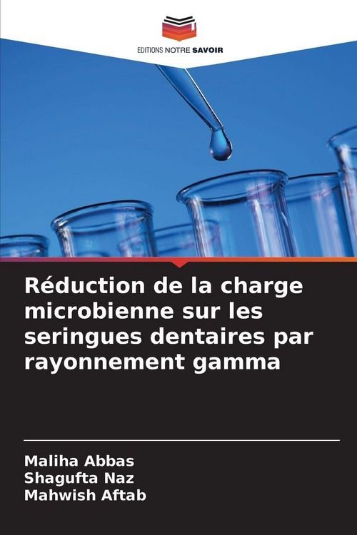 Produktbild: R&eacute;duction de la charge microbienne sur les seringues dentaires par rayonnement gamma
