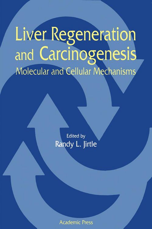 Produktbild: Liver Regeneration and Carcinogenesis