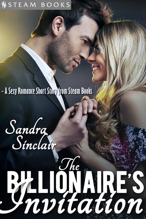 Produktbild: The Billionaire's Invitation - A Sexy Romance Short Story from Steam Books