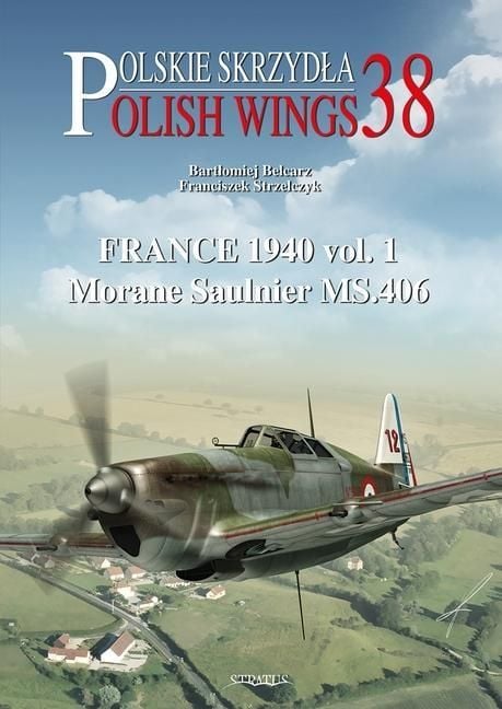 Produktbild: France 1940 Vol. 1 Morane Saulnier Ms.406