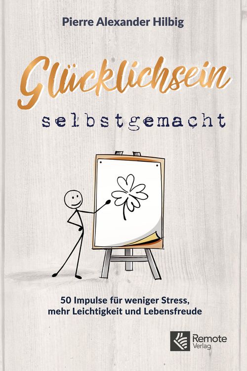 Produktbild: Gl&uuml;cklichsein selbstgemacht