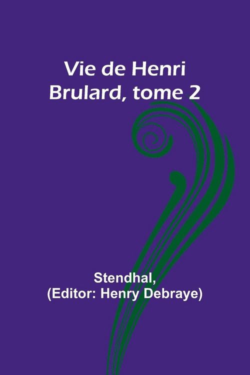 Produktbild: Vie de Henri Brulard, tome 2