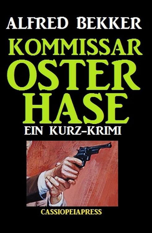 Produktbild: Kommissar Osterhase: Kurzgeschichte