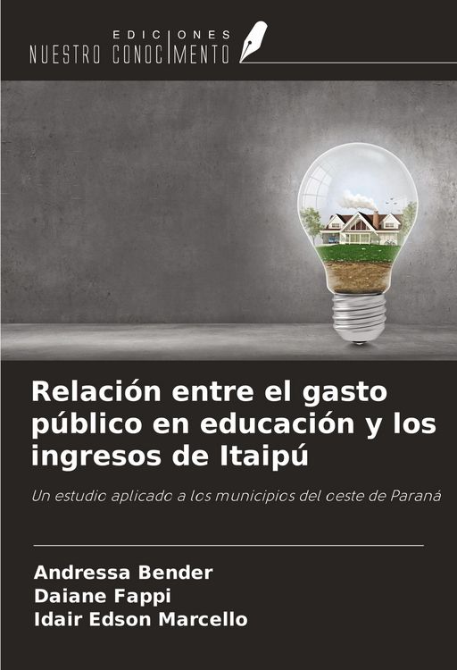 Produktbild: Relaci&oacute;n entre el gasto p&uacute;blico en educaci&oacute;n y los ingresos de Itaip&uacute;