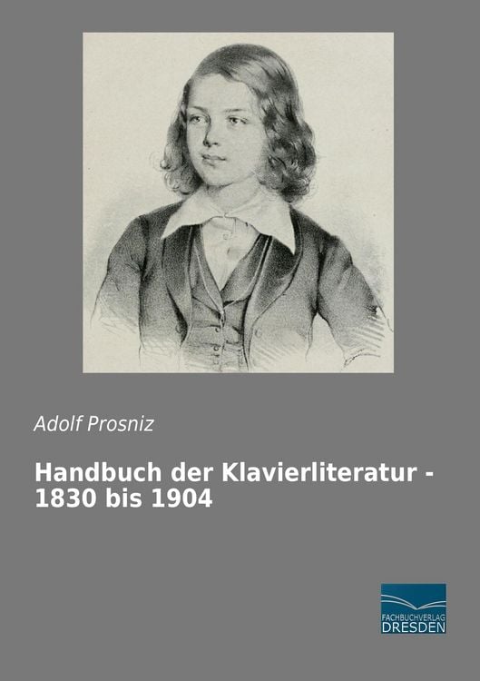 Produktbild: Handbuch der Klavierliteratur - 1830 bis 1904
