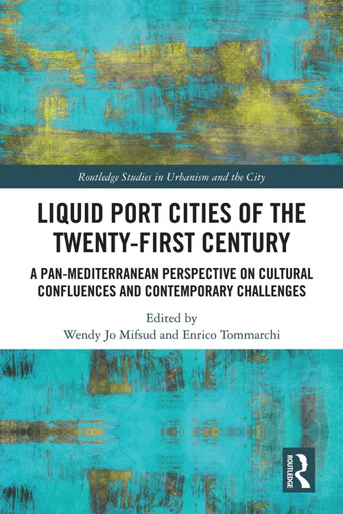 Produktbild: Liquid Port Cities of the Twenty-First Century