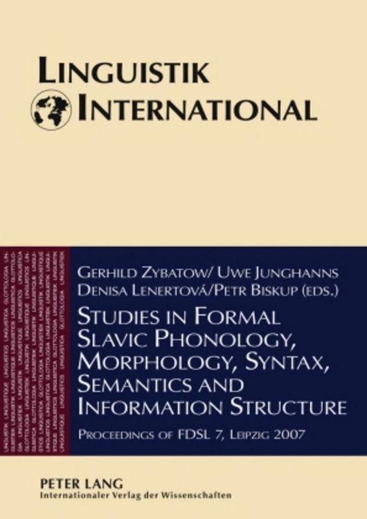 Produktbild: Studies in Formal Slavic Phonology, Morphology, Syntax, Semantics and Information Structure