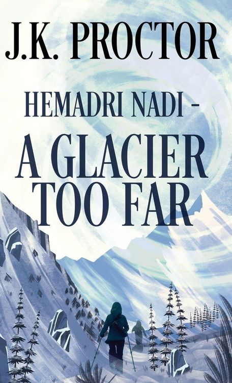 Produktbild: Hemadri Nadi - A Glacier Too Far