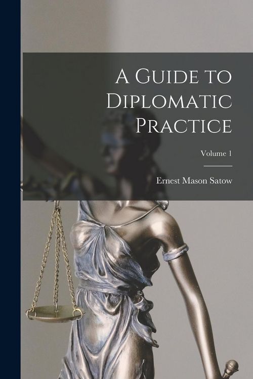 Produktbild: A Guide to Diplomatic Practice; Volume 1