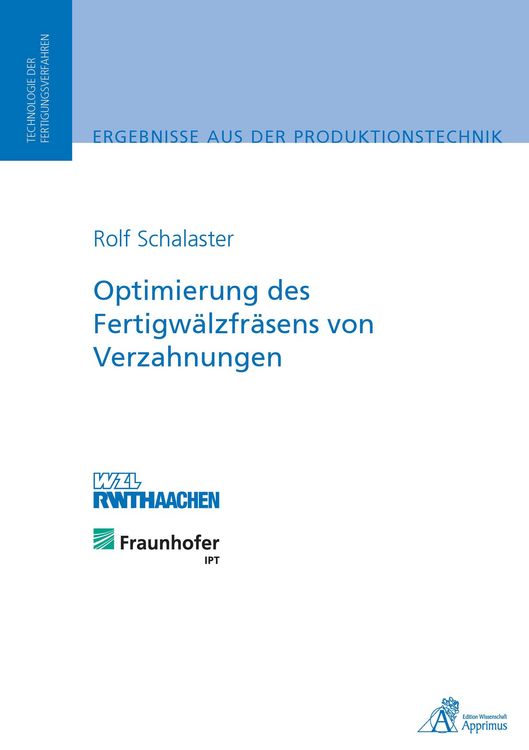Produktbild: Optimierung des Fertigw&auml;lzfr&auml;sens von Verzahnungen