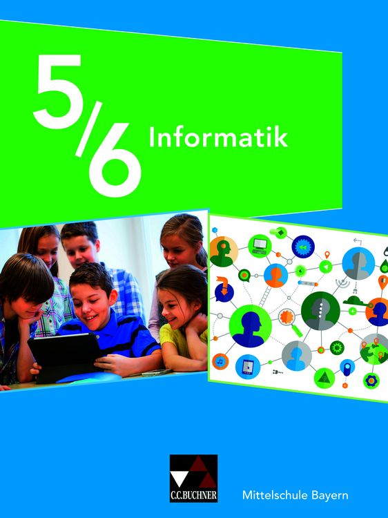 Produktbild: Informatik 5/6 Schülerband Mittelschule Bayern