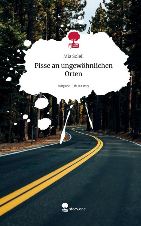 Produktbild: Pisse an ungew&ouml;hnlichen Orten. Life is a Story - story.one