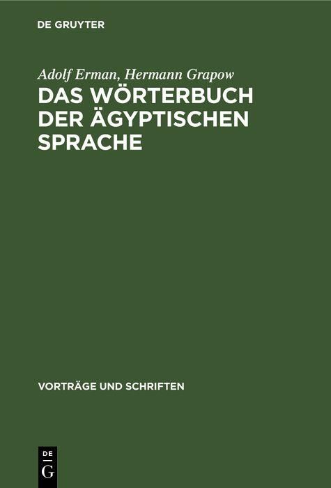 Produktbild: Das W&ouml;rterbuch der &auml;gyptischen Sprache