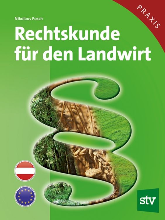 Bild vom Artikel Rechtskunde für den Landwirt vom Autor Nikolaus Posch