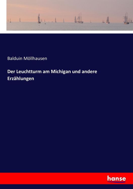 Produktbild: Der Leuchtturm am Michigan und andere Erz&auml;hlungen