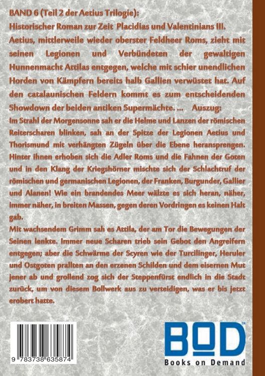 Produktbild: Rom im Untergang Band 6: Aetius - Attilas Zorn