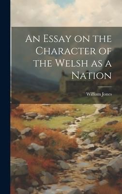Produktbild: An Essay on the Character of the Welsh as a Nation