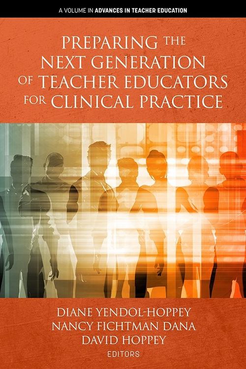 Produktbild: Preparing the Next Generation of Teacher Educators for Clinical Practice