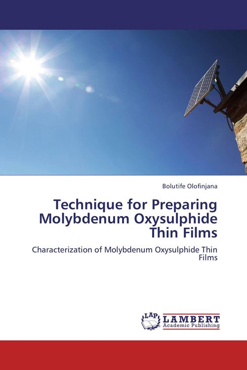 Produktbild: Technique for Preparing Molybdenum Oxysulphide Thin Films
