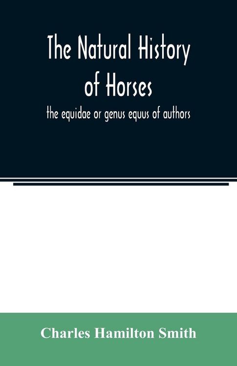 Produktbild: The natural history of horses