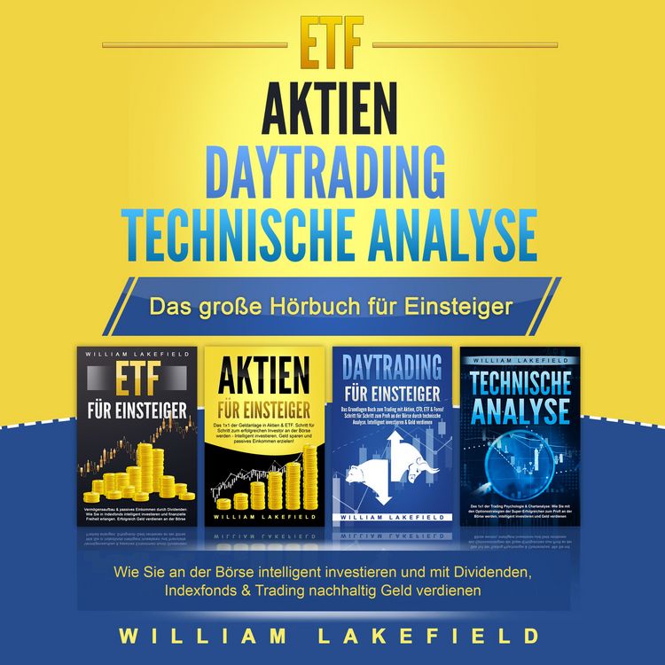 Produktbild: ETF | AKTIEN | DAYTRADING | TECHNISCHE ANALYSE - Das Gro&szlig;e 4 in 1 Buch f&uuml;r Einsteiger