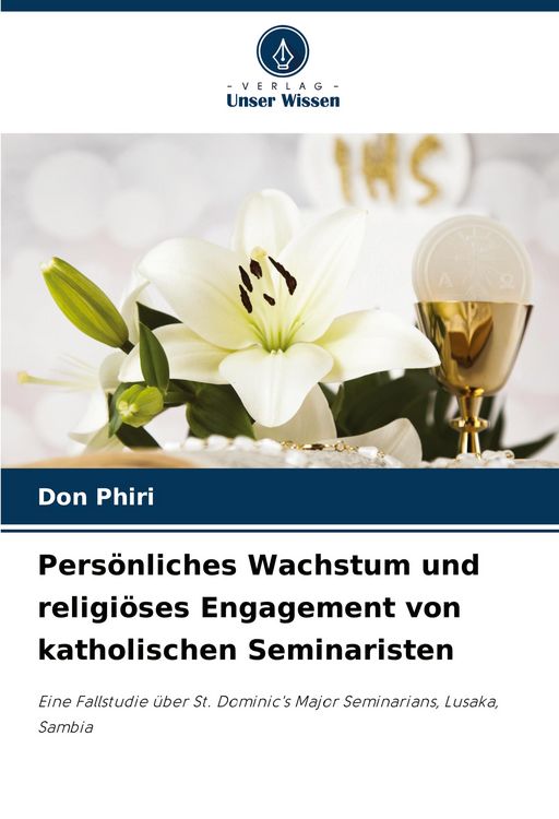 Produktbild: Pers&ouml;nliches Wachstum und religi&ouml;ses Engagement von katholischen Seminaristen