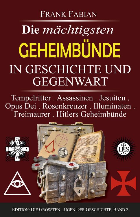 Produktbild: Die m&auml;chtigsten Geheimb&uuml;nde in Geschichte und Gegenwart