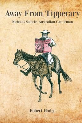 Produktbild: Away from Tipperary, Nicholas Sadleir, Australian Gentleman