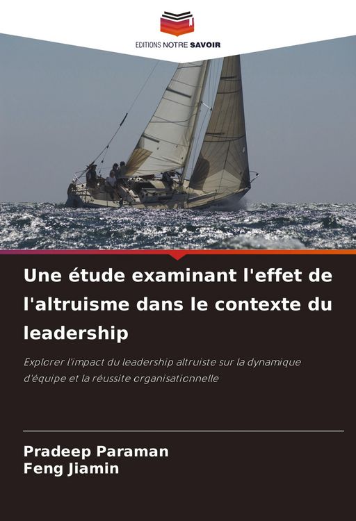 Produktbild: Une &eacute;tude examinant l'effet de l'altruisme dans le contexte du leadership