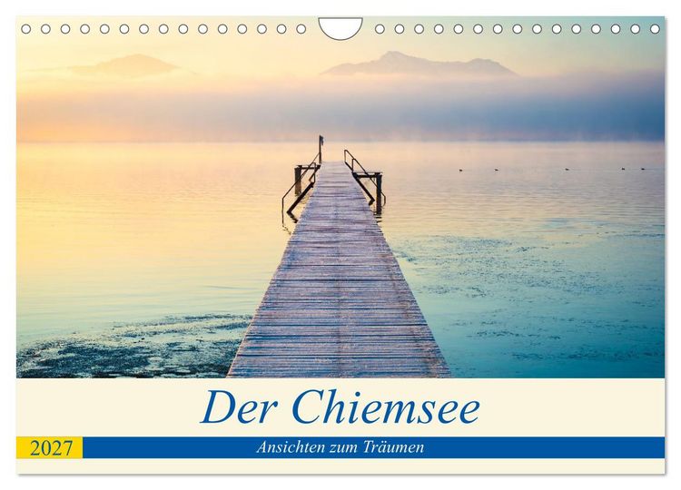 Produktbild: Der Chiemsee - Ansichten zum Tr&auml;umen (Wandkalender 2027 DIN A4 quer), CALVENDO Monatskalender
