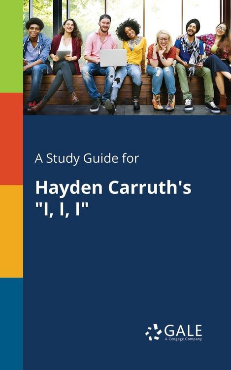 Produktbild: A Study Guide for Hayden Carruth's "I, I, I"