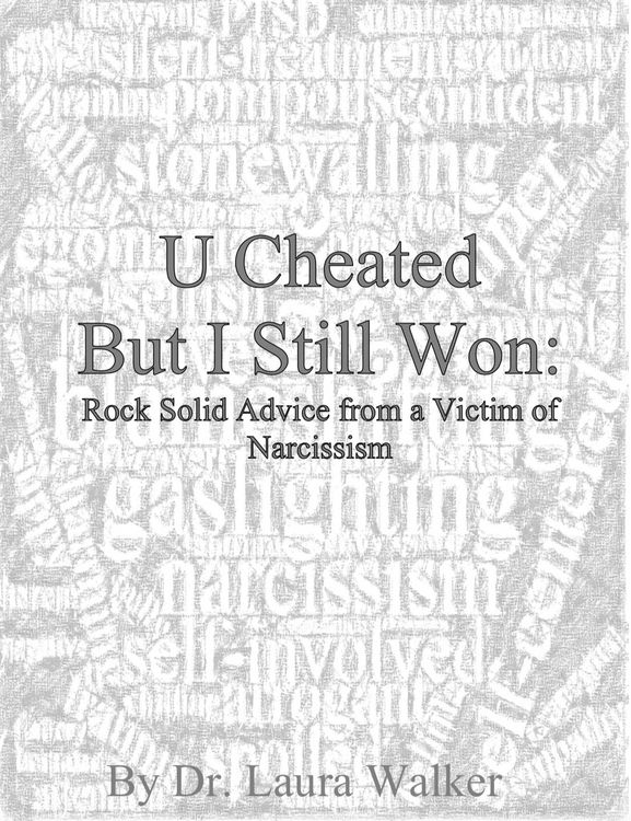 Produktbild: U cheated but I still won: rock solid advice from a victim of narcissism