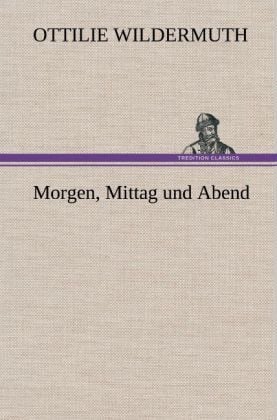 Produktbild: Morgen, Mittag und Abend