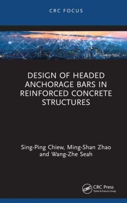 Produktbild: Design of Headed Anchorage Bars in Reinforced Concrete Structures