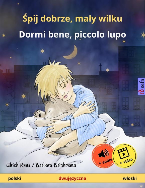 Produktbild: Spij dobrze, maly wilku - Dormi bene, piccolo lupo (polski - wloski)