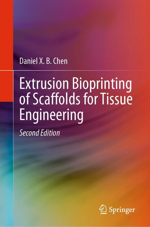 Produktbild: Extrusion Bioprinting of Scaffolds for Tissue Engineering