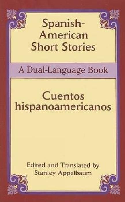 Produktbild: Spanish-American Short Stories / Cuentos Hispanoamericanos