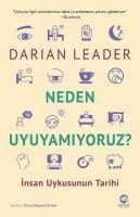 Produktbild: Neden Uyuyamiyoruz - Insan Uykusunun Tarihi