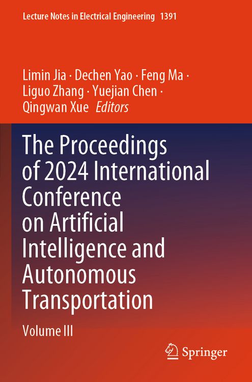 Produktbild: The Proceedings of 2024 International Conference on Artificial Intelligence and Autonomous Transportation