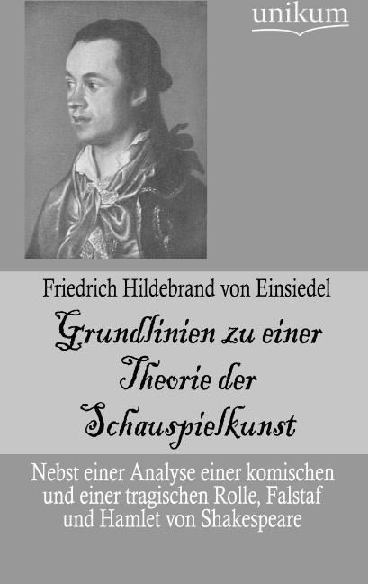 Produktbild: Einsiedel, F: Grundlinien zu einer Theorie der Schauspielkun