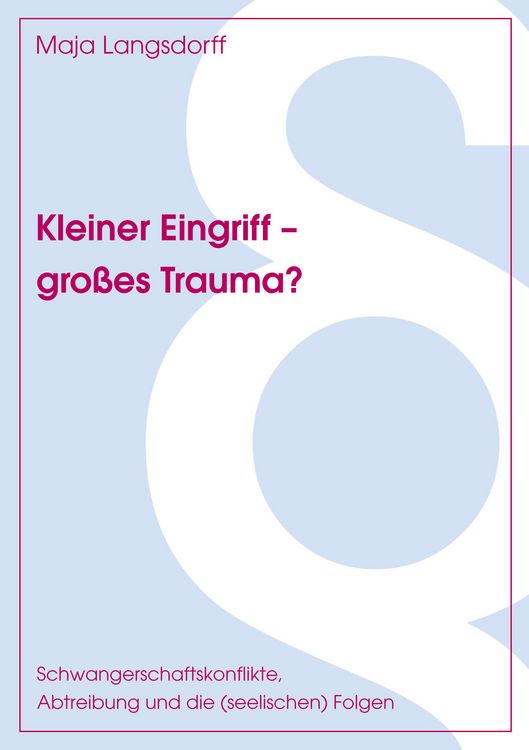 Produktbild: Kleiner Eingriff - gro&szlig;es Trauma?