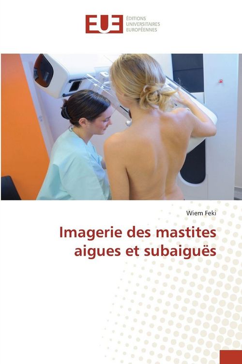Produktbild: Imagerie des mastites aigues et subaigu&euml;s