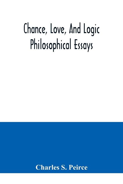 Produktbild: Chance, love, and logic; philosophical essays