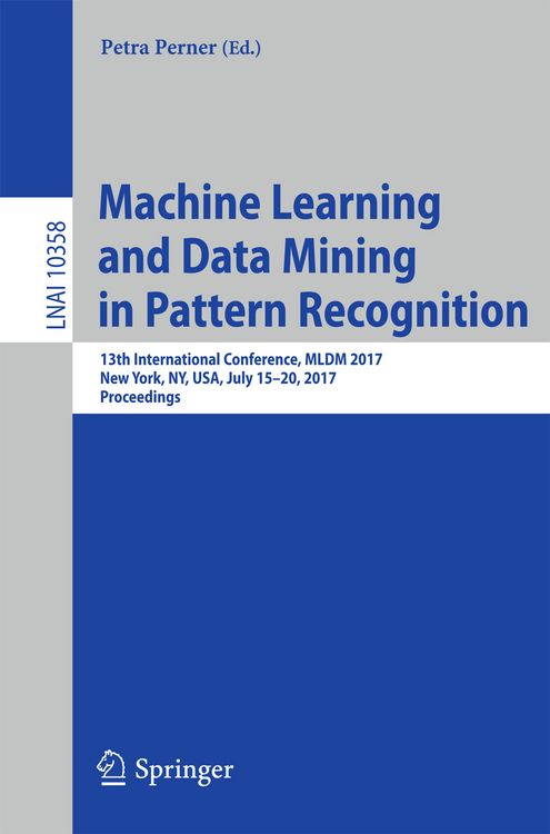 Produktbild: Machine Learning and Data Mining in Pattern Recognition