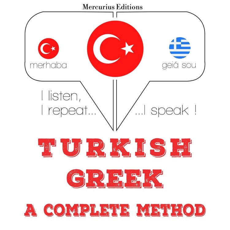 Produktbild: T&uuml;rk&ccedil;e - Yunanca: eksiksiz bir y&ouml;ntem