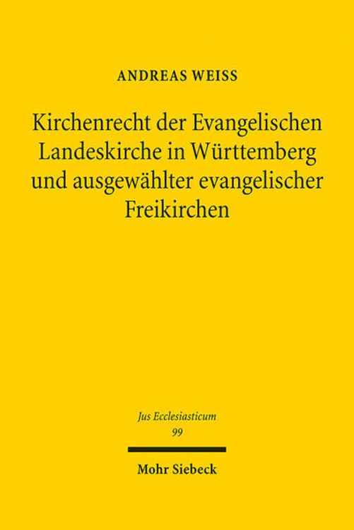 Produktbild: Kirchenrecht der Evangelischen Landeskirche in W&uuml;rttemberg und ausgew&auml;hlter evangelischer Freikirchen