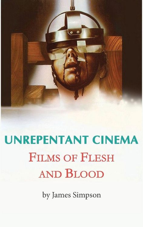 Produktbild: Unrepentant Cinema - Films of Flesh and Blood